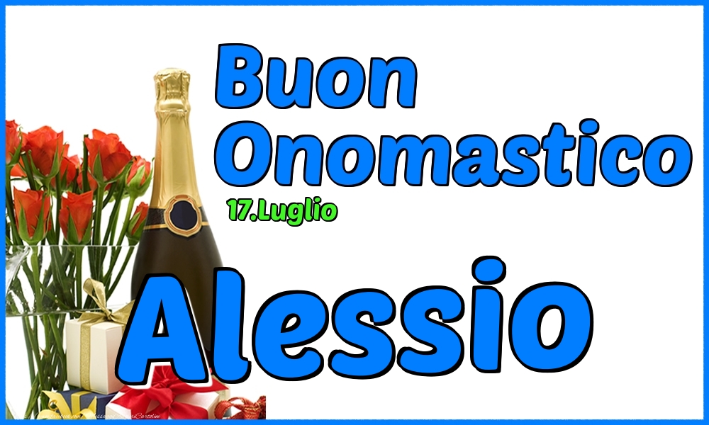 17.Luglio - Buon Onomastico Alessio! - Cartoline onomastico