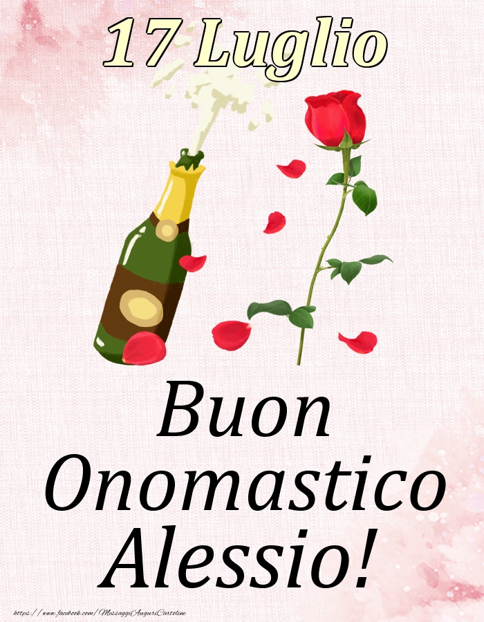 Buon Onomastico Alessio! - 17 Luglio - Cartoline onomastico