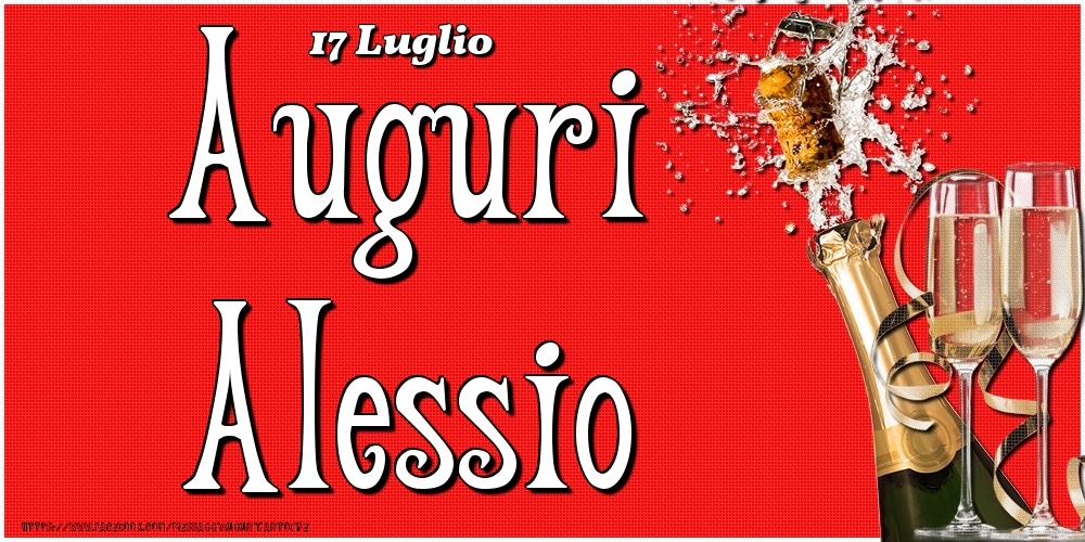 17 Luglio - Auguri Alessio! - Cartoline onomastico