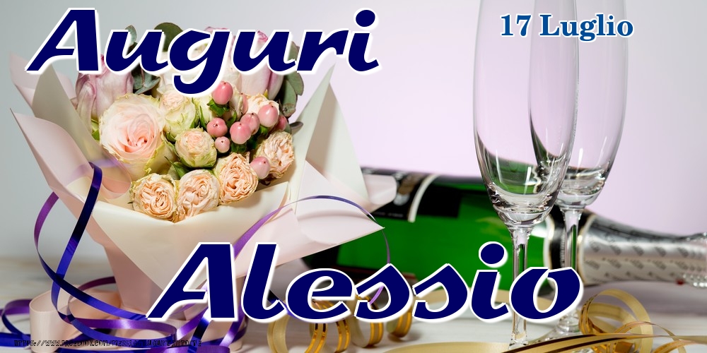 17 Luglio - Auguri Alessio! - Cartoline onomastico