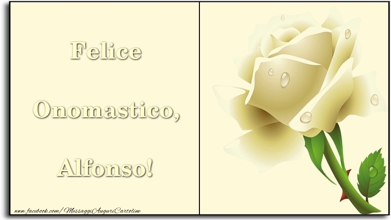 Felice Onomastico, Alfonso - Cartoline onomastico con rose