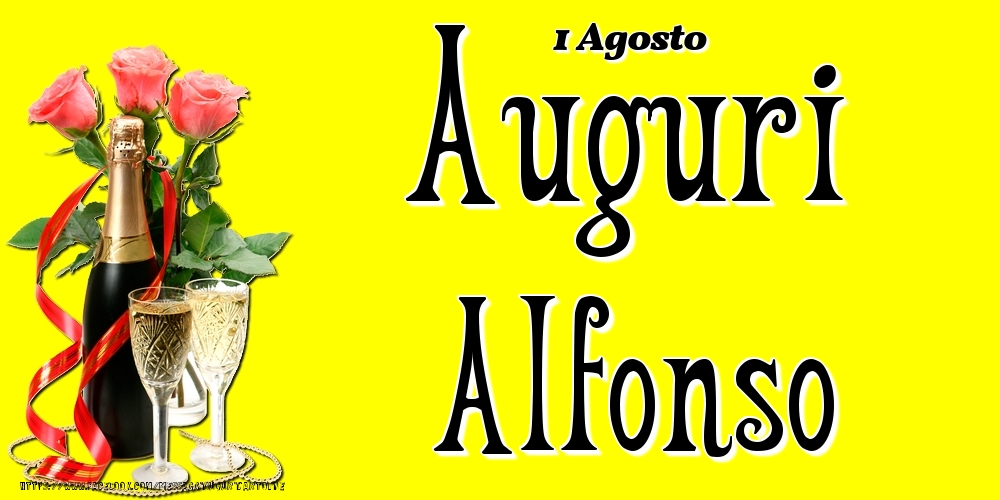 1 Agosto - Auguri Alfonso! - Cartoline onomastico