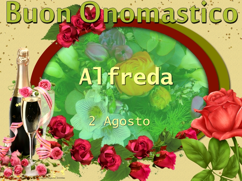 Buon Onomastico, Alfreda! 2 Agosto - Cartoline onomastico