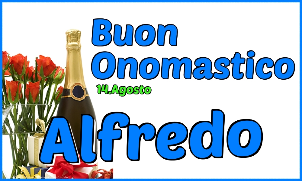 14.Agosto - Buon Onomastico Alfredo! - Cartoline onomastico