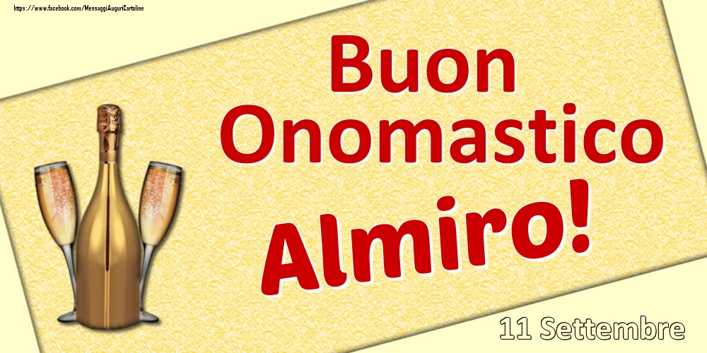 Buon Onomastico Almiro! - 11 Settembre - Cartoline onomastico