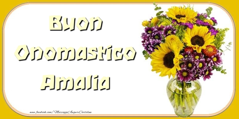 Buon Onomastico Amalia - Cartoline onomastico con mazzo di fiori