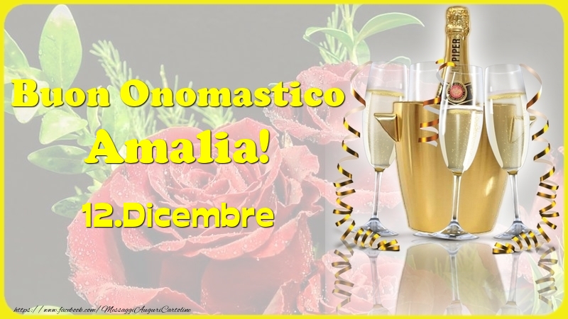 Buon Onomastico Amalia! 12.Dicembre - - Cartoline onomastico