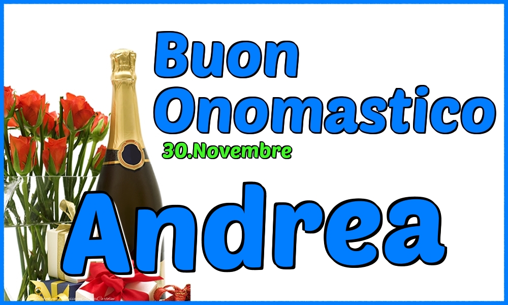 30.Novembre - Buon Onomastico Andrea! - Cartoline onomastico