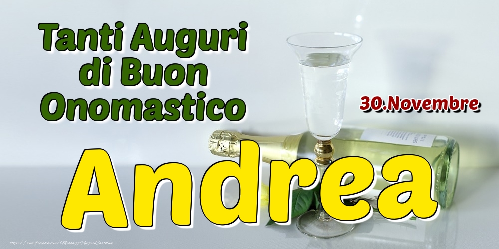 30.Novembre - Tanti Auguri di Buon Onomastico Andrea - Cartoline onomastico