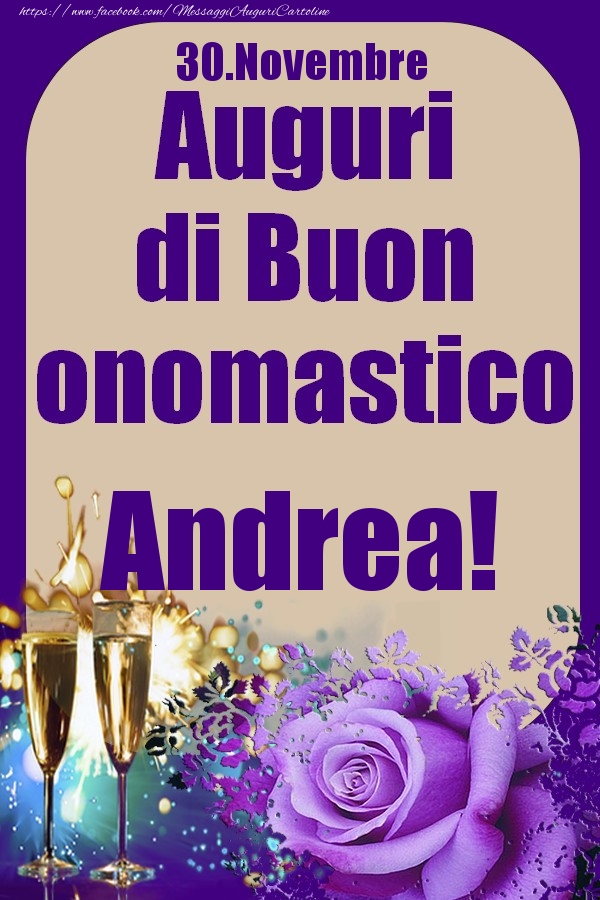 30.Novembre - Auguri di Buon Onomastico  Andrea! - Cartoline onomastico