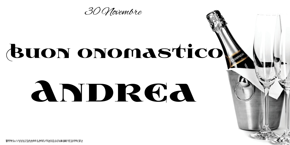 30 Novembre - Buon onomastico Andrea! - Cartoline onomastico