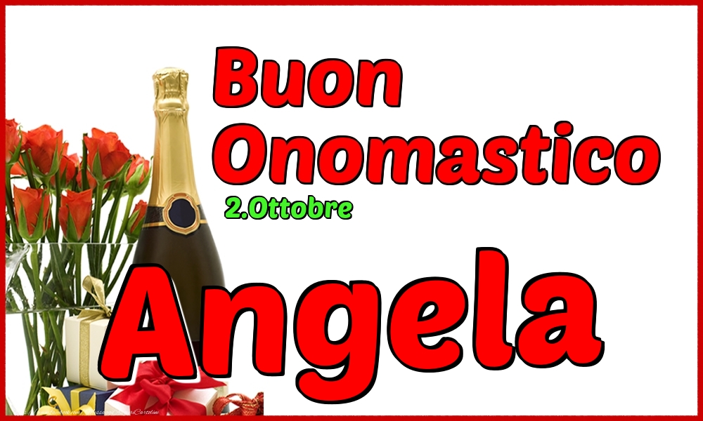 2.Ottobre - Buon Onomastico Angela! - Cartoline onomastico