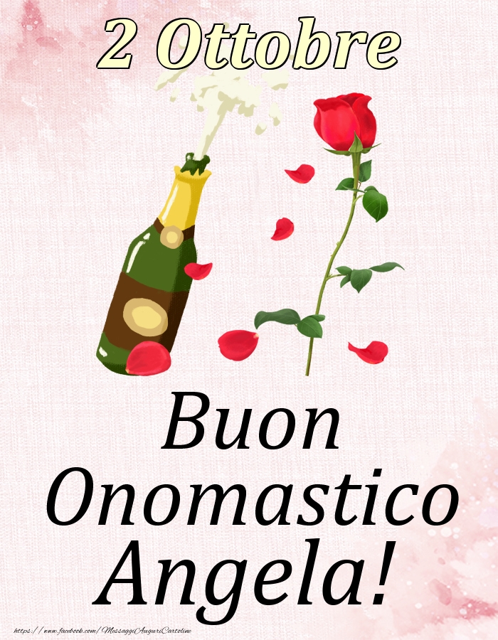 Buon Onomastico Angela! - 2 Ottobre - Cartoline onomastico