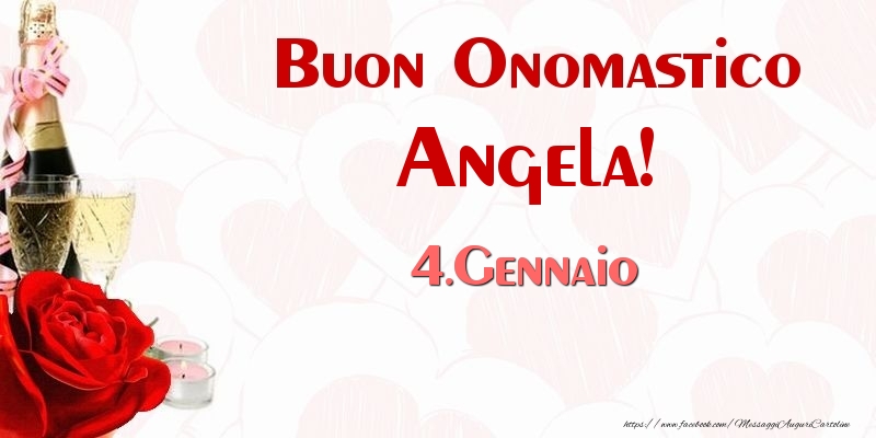 Buon Onomastico Angela! 4.Gennaio - Cartoline onomastico