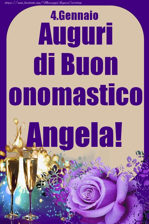 4.Gennaio - Auguri di Buon Onomastico  Angela! - Cartoline onomastico