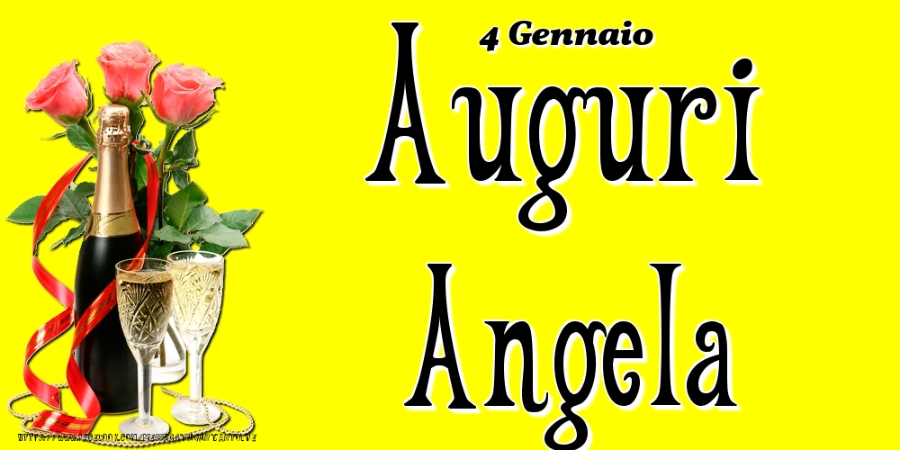 4 Gennaio - Auguri Angela! - Cartoline onomastico