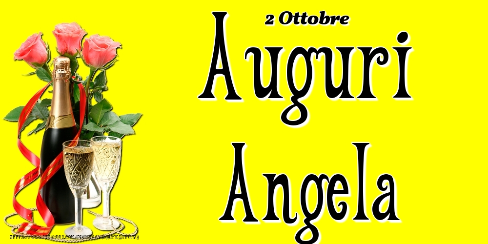 2 Ottobre - Auguri Angela! - Cartoline onomastico