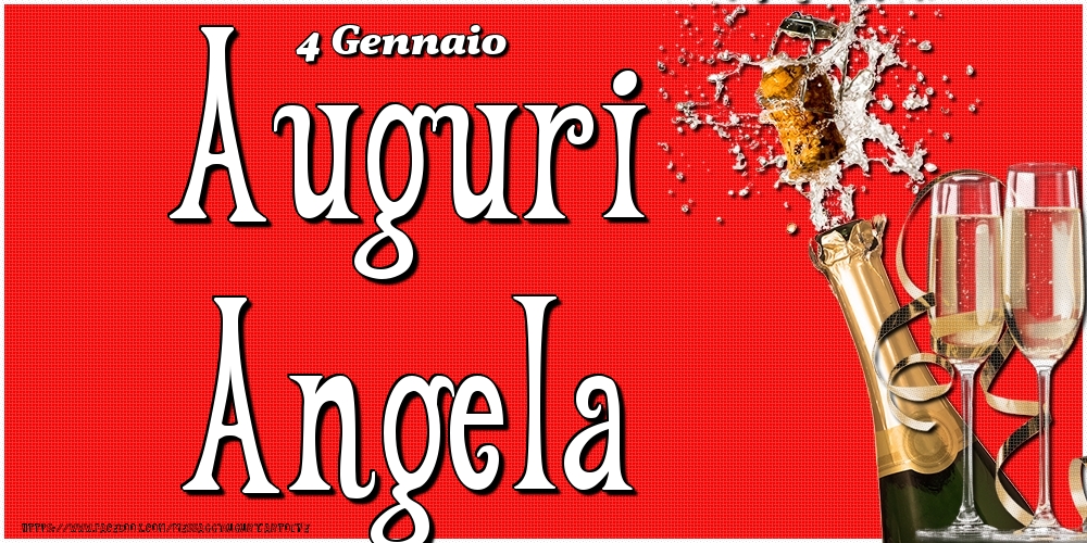 4 Gennaio - Auguri Angela! - Cartoline onomastico