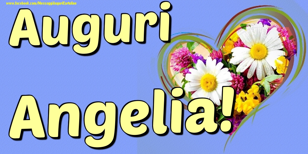 Auguri Angelia - Cartoline onomastico con il cuore