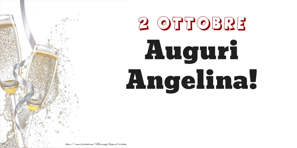 Auguri Angelina! 2 Ottobre - Cartoline onomastico