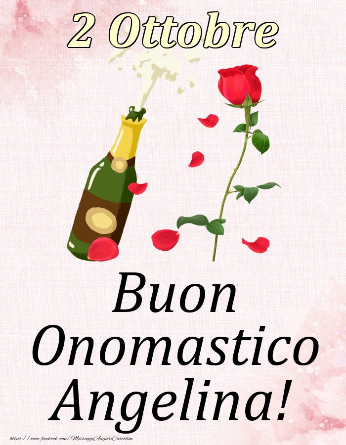 Buon Onomastico Angelina! - 2 Ottobre - Cartoline onomastico