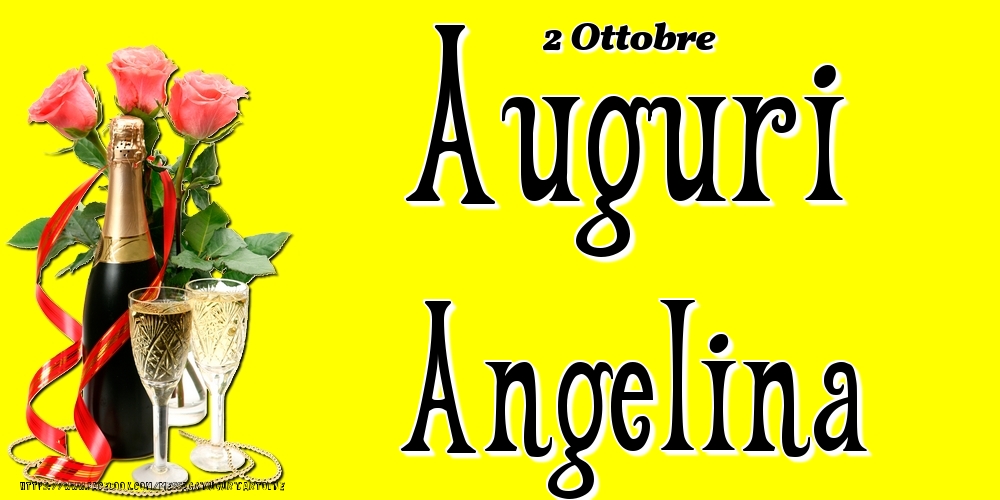 2 Ottobre - Auguri Angelina! - Cartoline onomastico