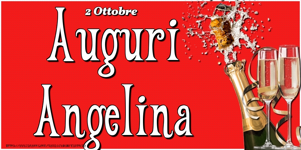 2 Ottobre - Auguri Angelina! - Cartoline onomastico