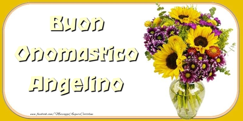 Buon Onomastico Angelino - Cartoline onomastico con mazzo di fiori