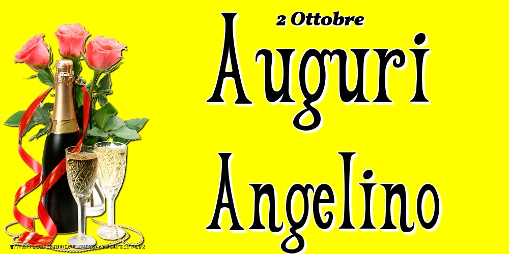 2 Ottobre - Auguri Angelino! - Cartoline onomastico