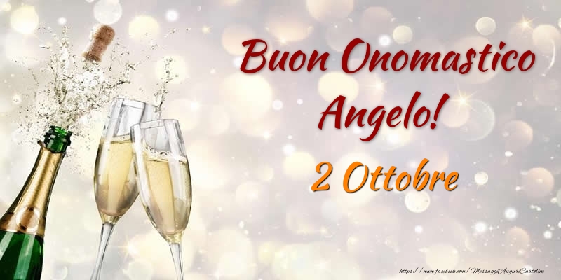 Buon Onomastico Angelo! 2 Ottobre - Cartoline onomastico