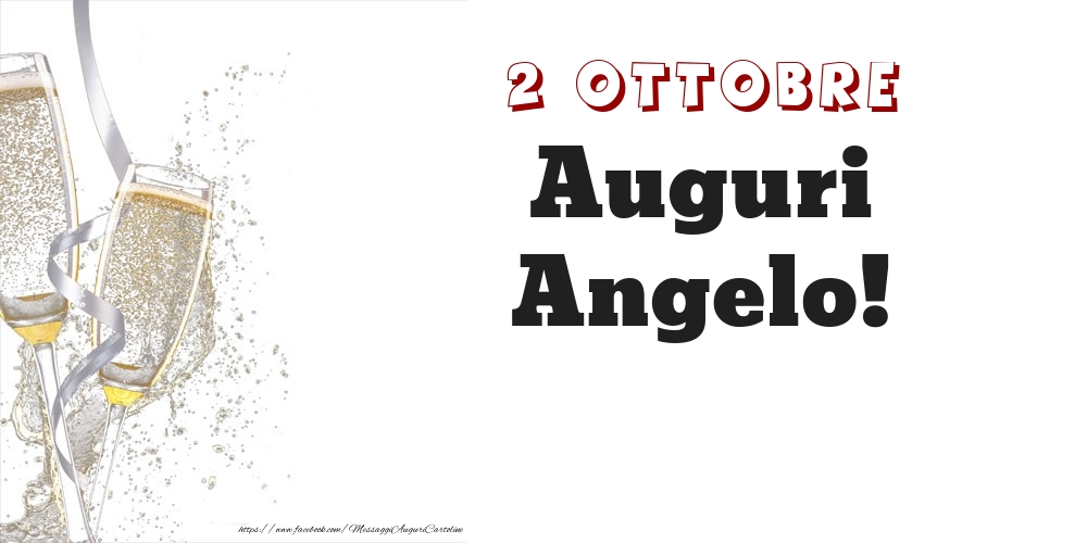 Auguri Angelo! 2 Ottobre - Cartoline onomastico