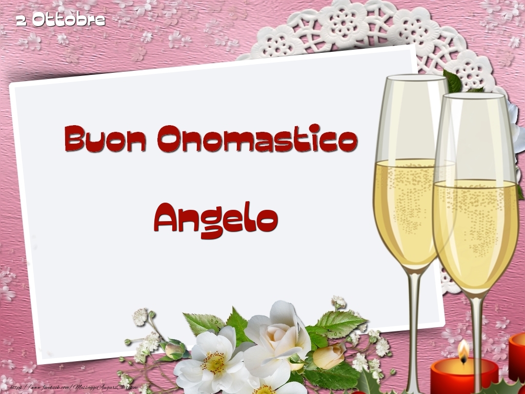 Buon Onomastico, Angelo! 2 Ottobre - Cartoline onomastico