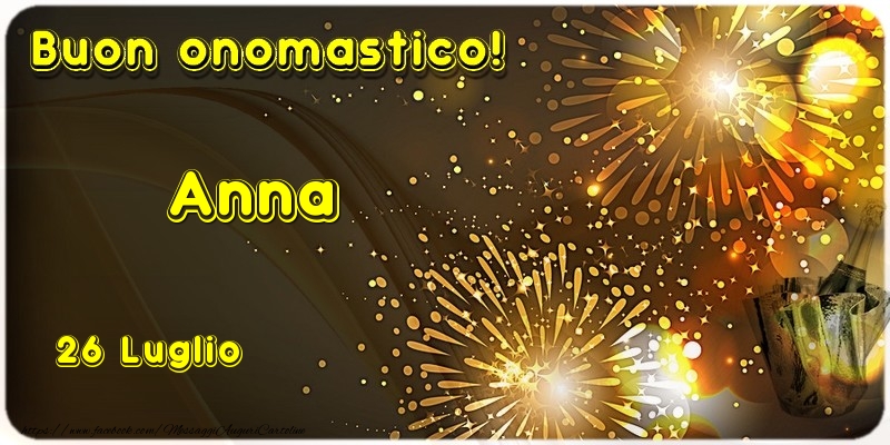 Buon Onomastico Anna! 26 Luglio - Cartoline onomastico