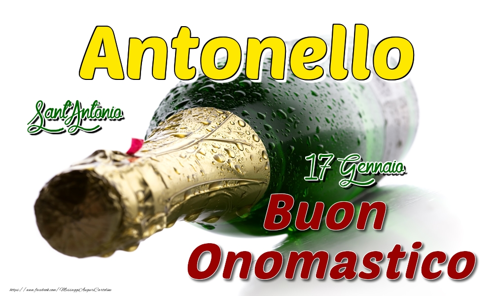 17 Gennaio Sant'Antonio -  Buon onomastico Antonello - Cartoline onomastico