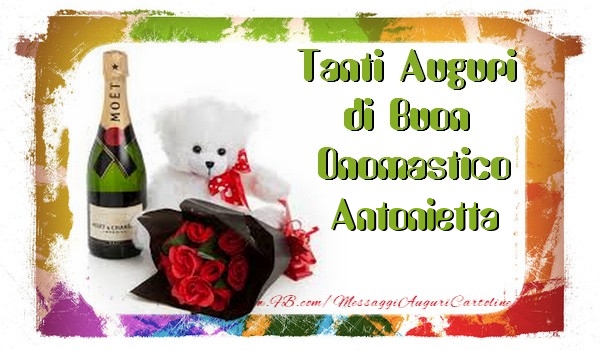 Tanti Auguri di Buon Onomastico Antonietta - Cartoline onomastico con animali