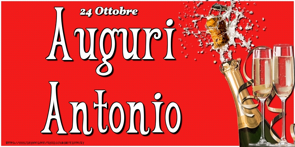 24 Ottobre - Auguri Antonio! - Cartoline onomastico