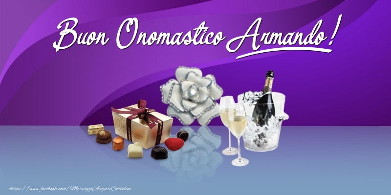 Buon Onomastico Armando! - Cartoline onomastico con regalo