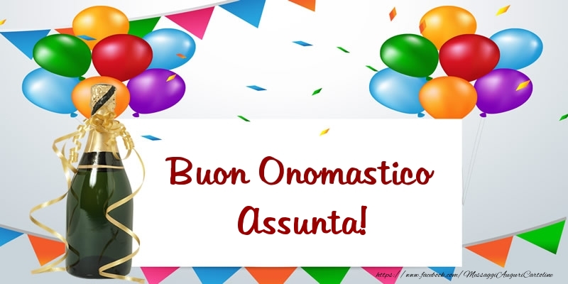 Buon Onomastico Assunta! - Cartoline onomastico con palloncini