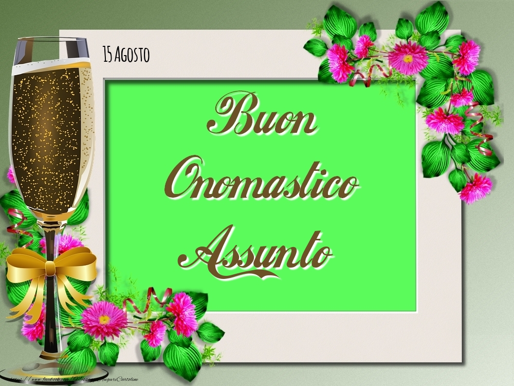 Buon Onomastico, Assunto! 15 Agosto - Cartoline onomastico