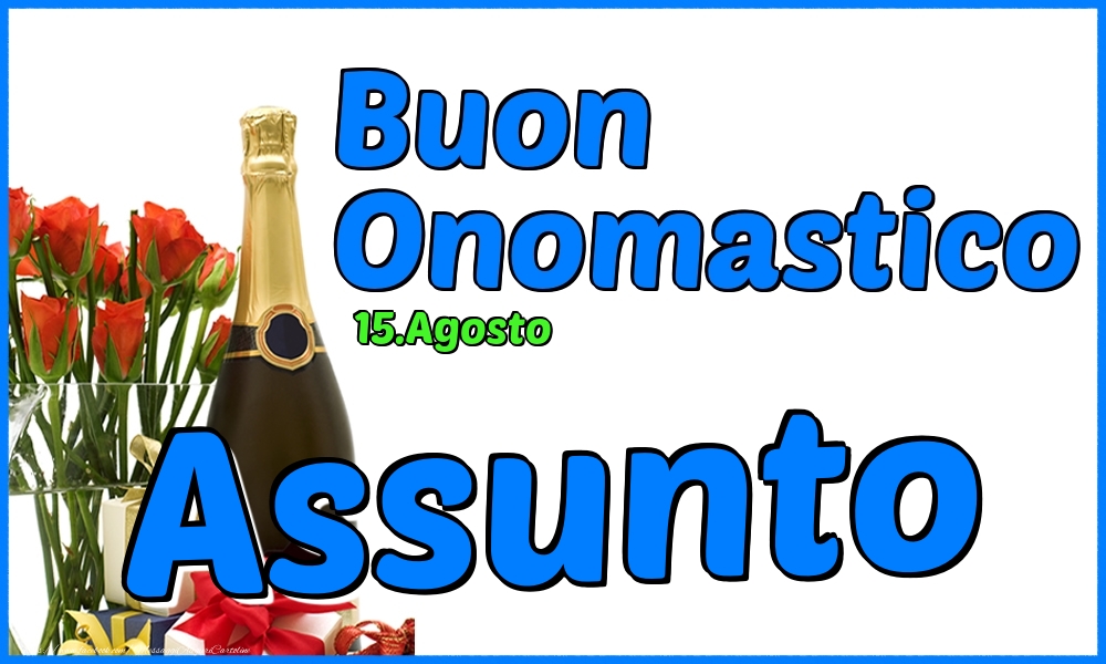 15.Agosto - Buon Onomastico Assunto! - Cartoline onomastico