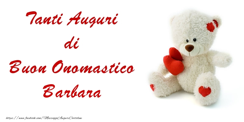 Tanti Auguri di Buon Onomastico Barbara - Cartoline onomastico con animali