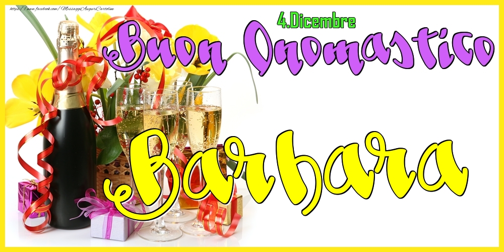 4.Dicembre - Buon Onomastico Barbara! - Cartoline onomastico