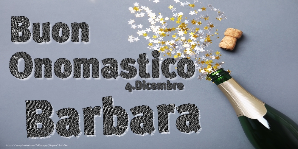 4.Dicembre - Buon Onomastico Barbara! - Cartoline onomastico