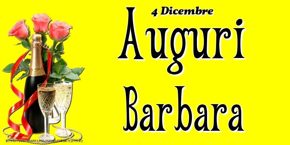 4 Dicembre - Auguri Barbara! - Cartoline onomastico