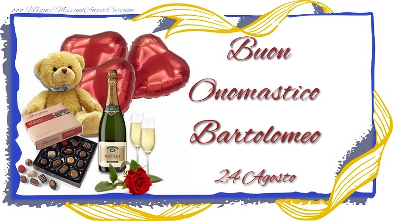 Buon Onomastico Bartolomeo! 24 Agosto - Cartoline onomastico