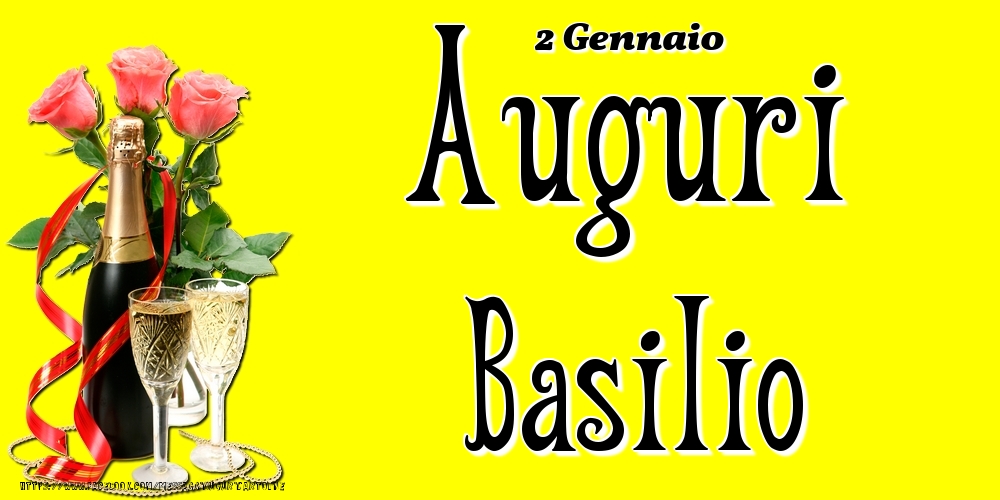 2 Gennaio - Auguri Basilio! - Cartoline onomastico