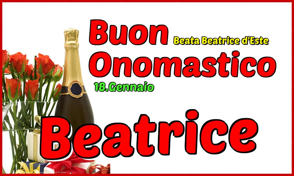 18.Gennaio - Buon Onomastico Beatrice! - Cartoline onomastico