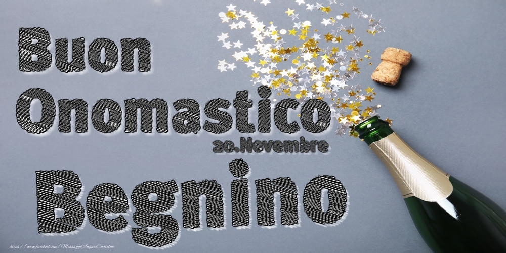 20.Novembre - Buon Onomastico Begnino! - Cartoline onomastico