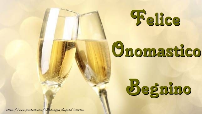 Felice Onomastico Begnino - Cartoline onomastico con champagne