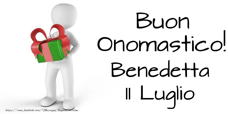 Buon Onomastico  Benedetta! 11 Luglio - Cartoline onomastico